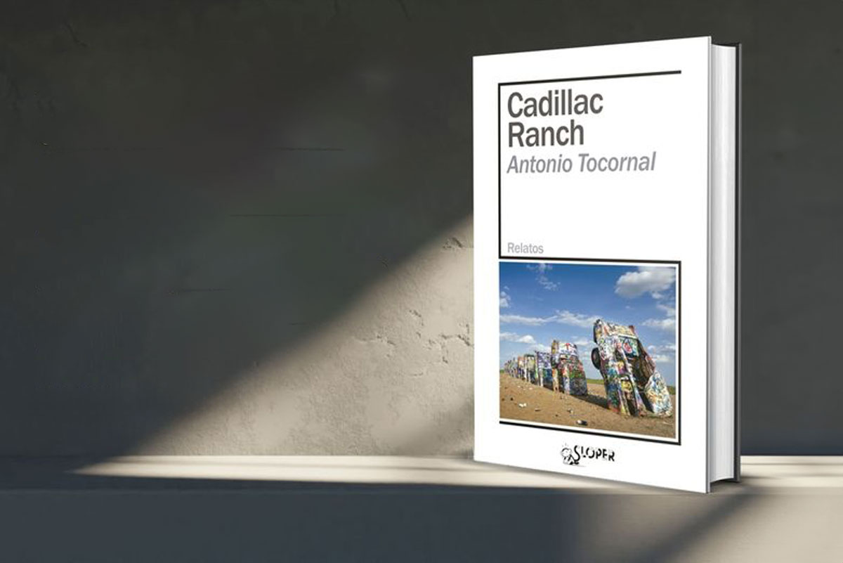 Cadillac-Ranch-de-Antonio-Tocornal–quince-relatos-escritos-en-estado-de-gracia